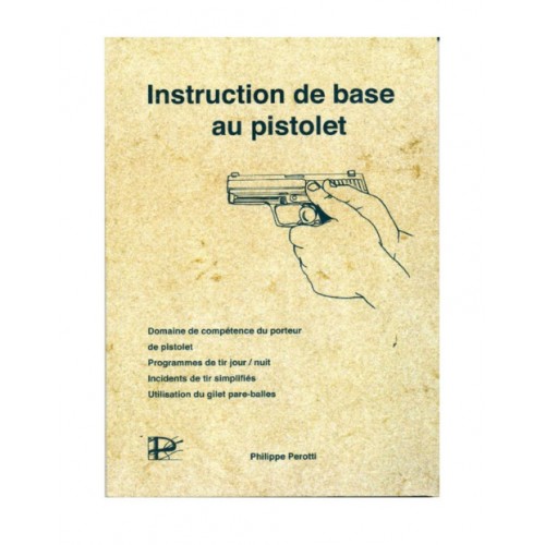 Manuel Instruction de base au pistolet